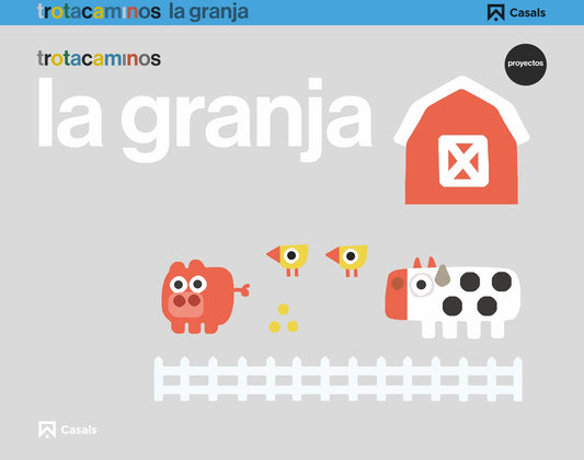 La granja 3 años Trotacaminos