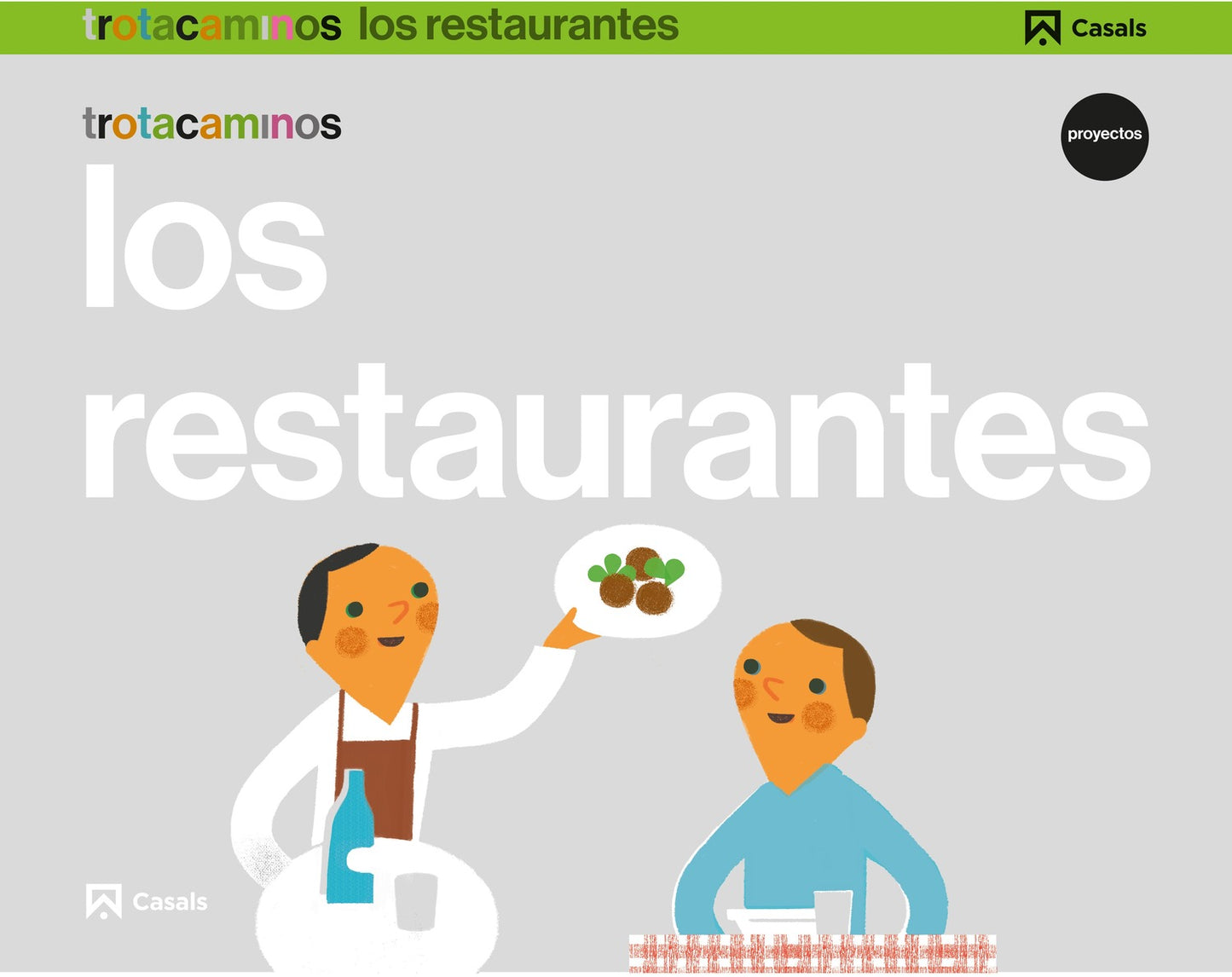Los restaurantes 5 años Trotacaminos
