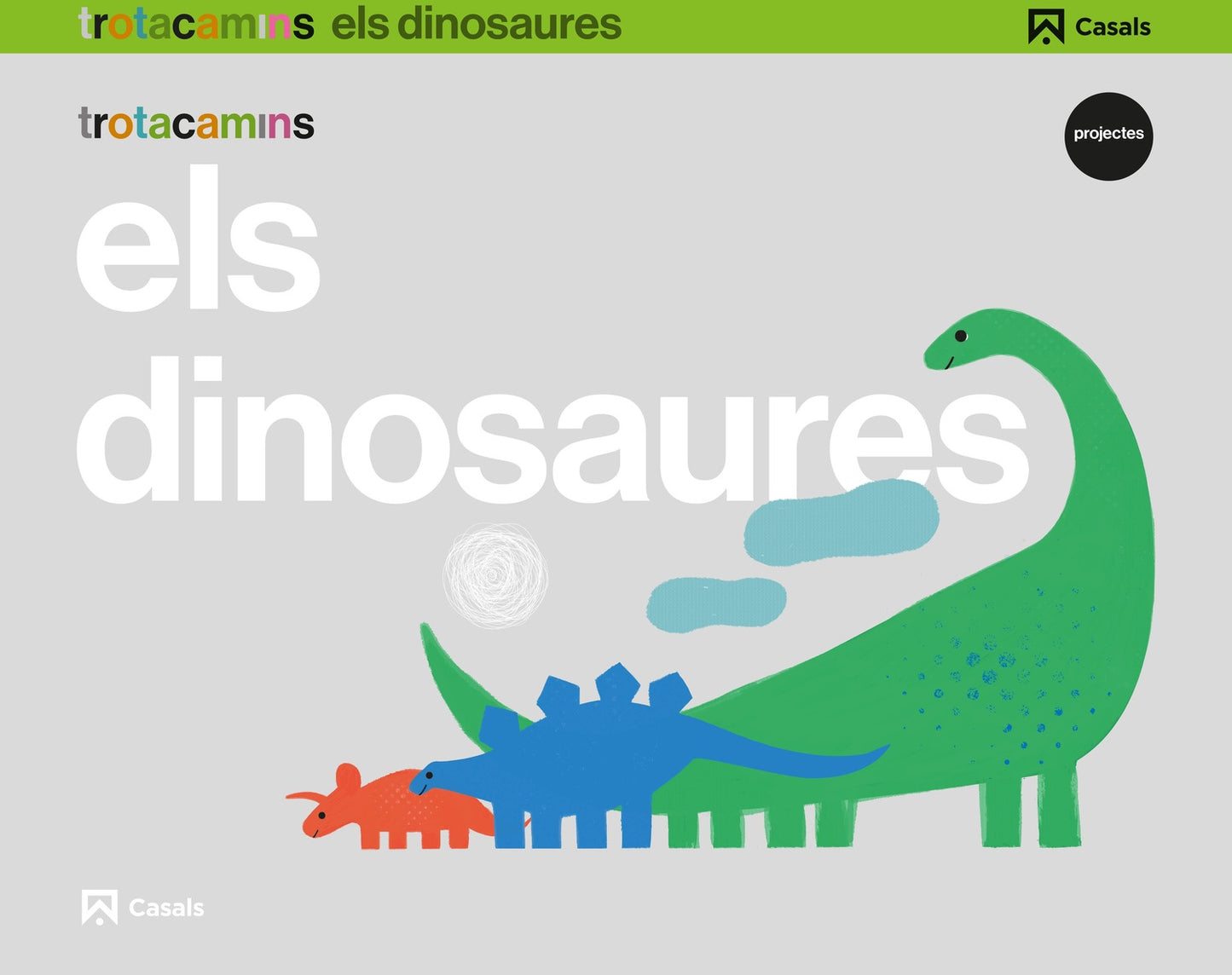 Els dinosaures 5 anys Trotacamins