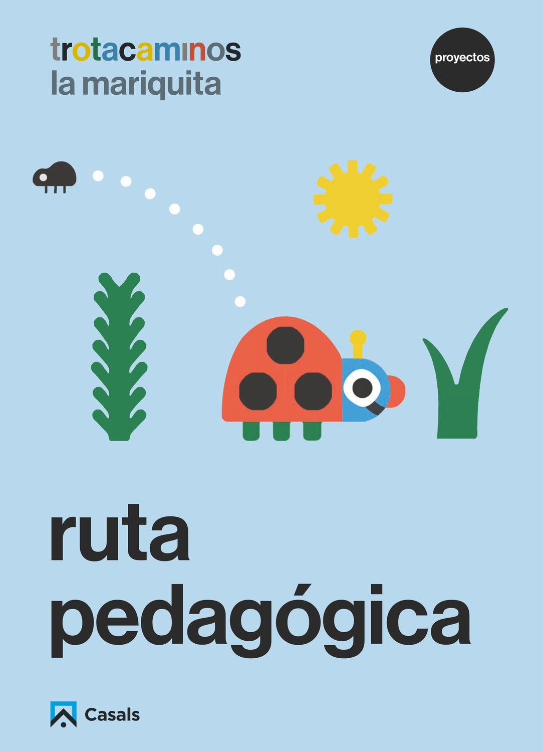 Ruta pedagógica La mariquita 3 años Trotacaminos