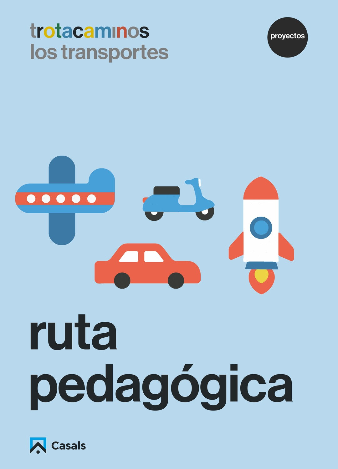 Ruta pedagógica Los transportes 3 años Trotacaminos