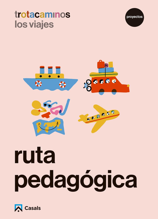 Ruta pedagógica Los viajes 4 años Trotacaminos