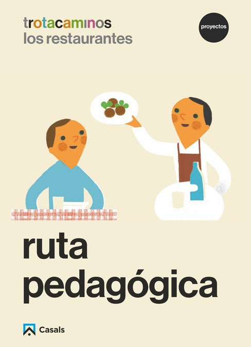 Ruta pedagógica Los restaurantes 5 años Trotacaminos