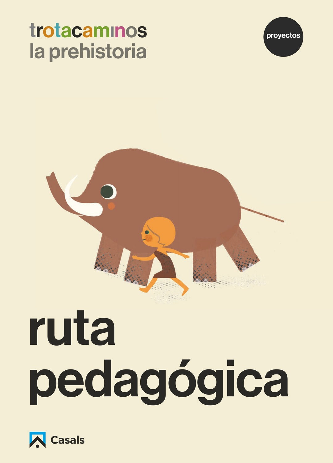 Ruta pedagógica La prehistoria 5 años Trotacaminos