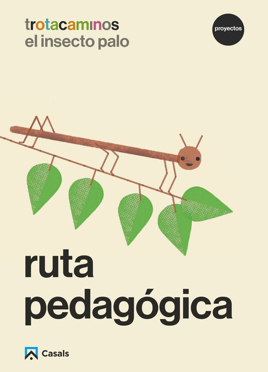 Ruta pedagógica El insecto palo 5 años Trotacaminos