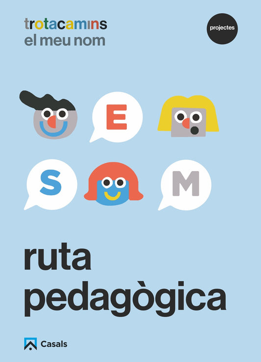 Ruta pedagògica El meu nom 3 anys Trotacamins
