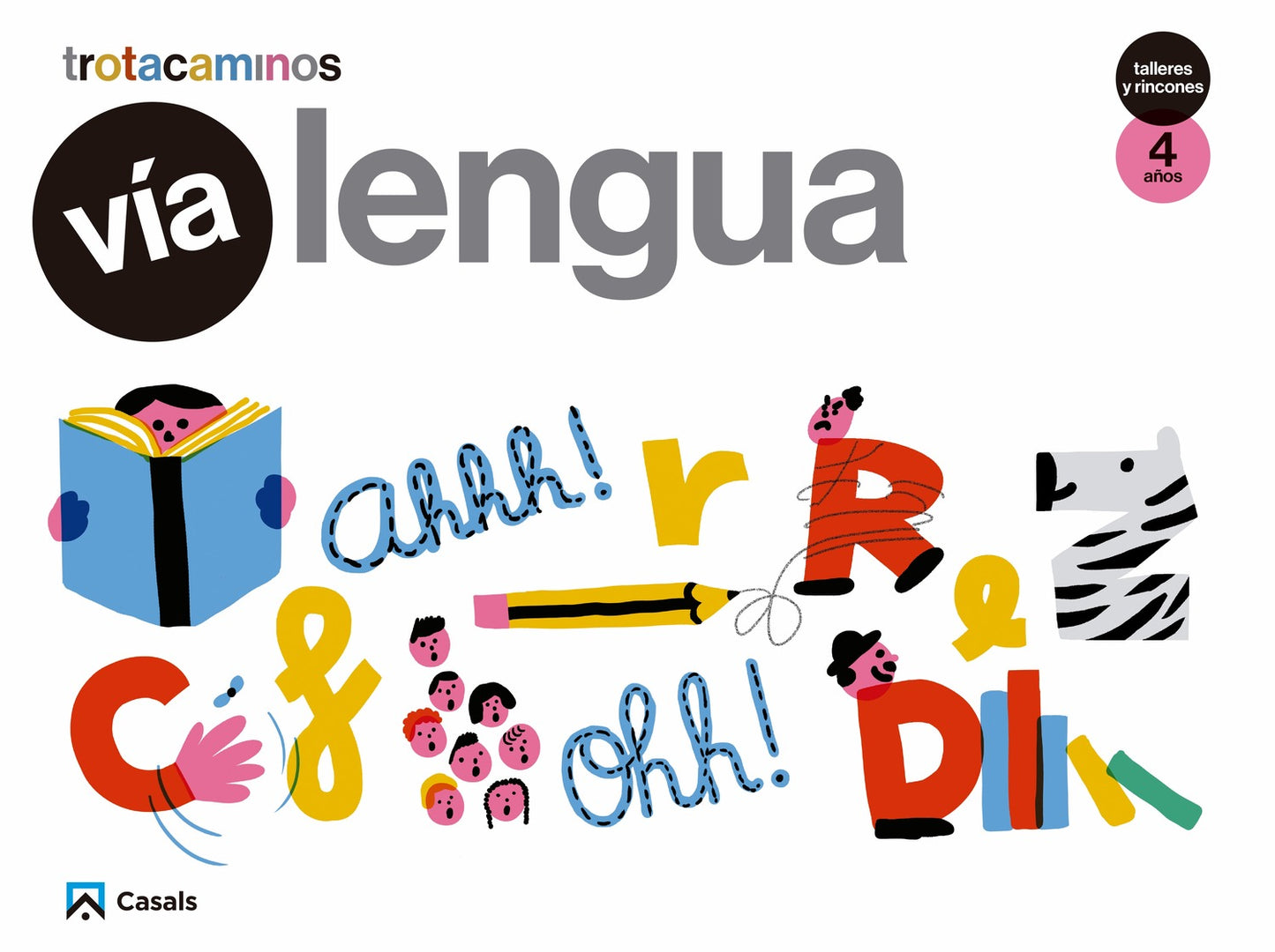 Vïa Lengua 4 años Talleres Rincones Trotacaminos