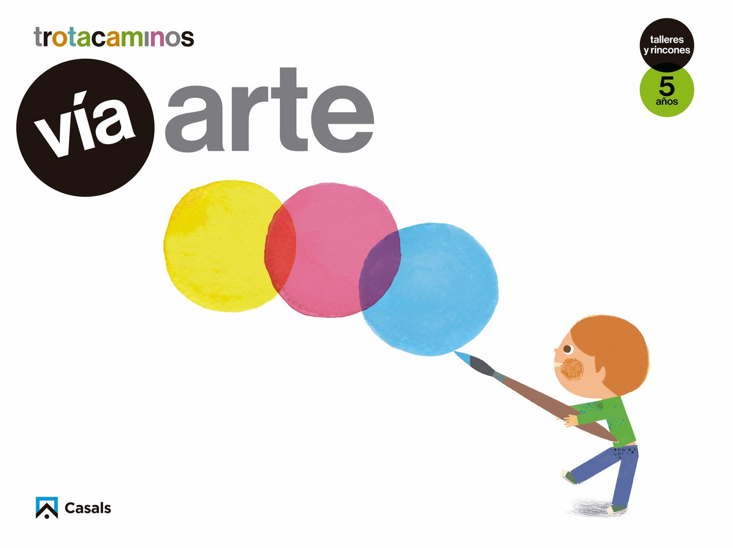 Vía Arte 5 años Talleres y Rincones Trotacaminos