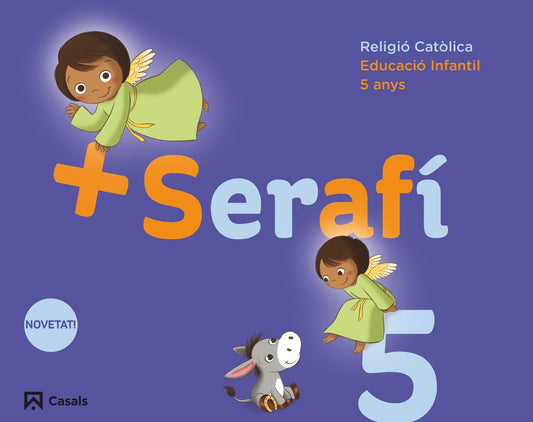 + Serafí (5 anys)