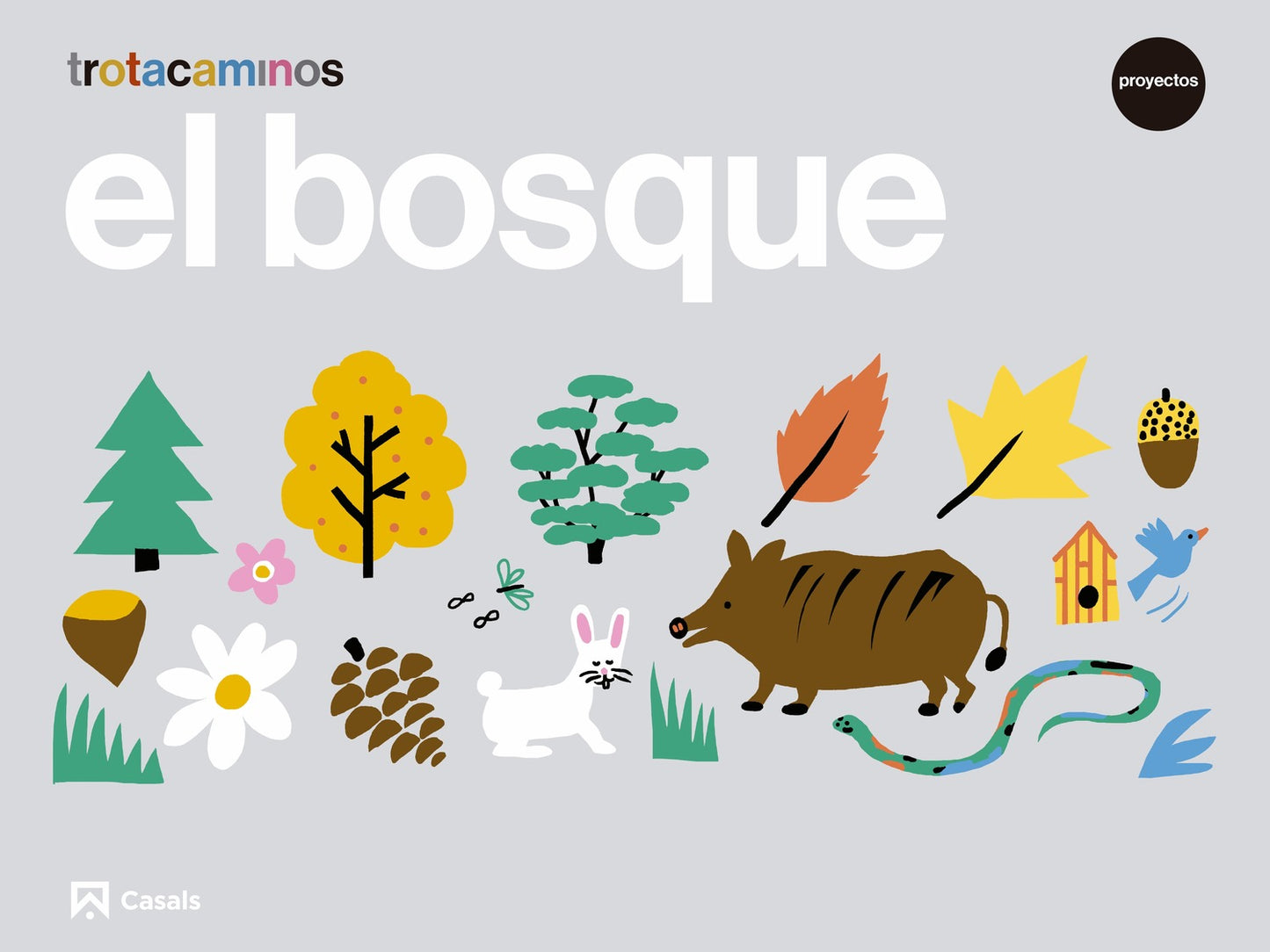 El bosque 4 años Trotacaminos