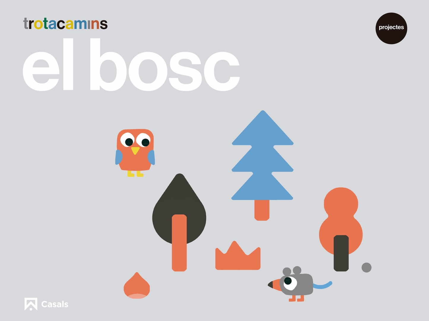 El bosc 3 anys Trotacamins