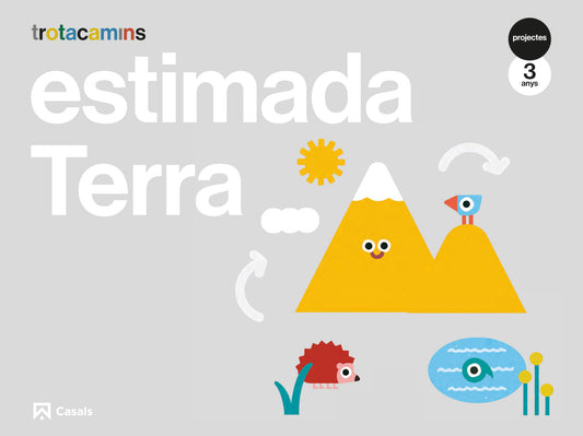 Estimada Terra 3 anys Trotacamins