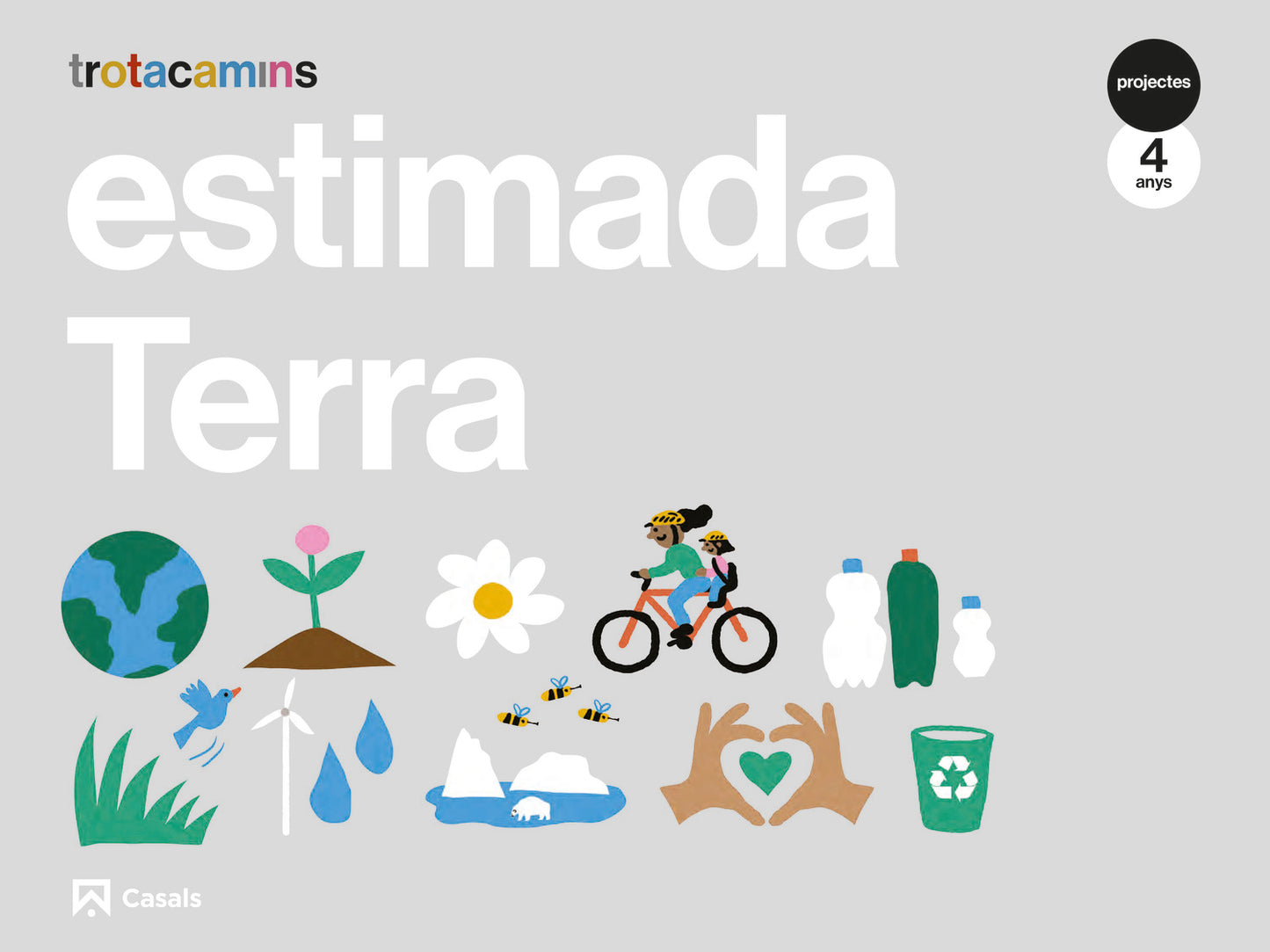 Estimada Terra 4 anys Trotacamins