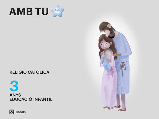 Amb tu. 3 anys