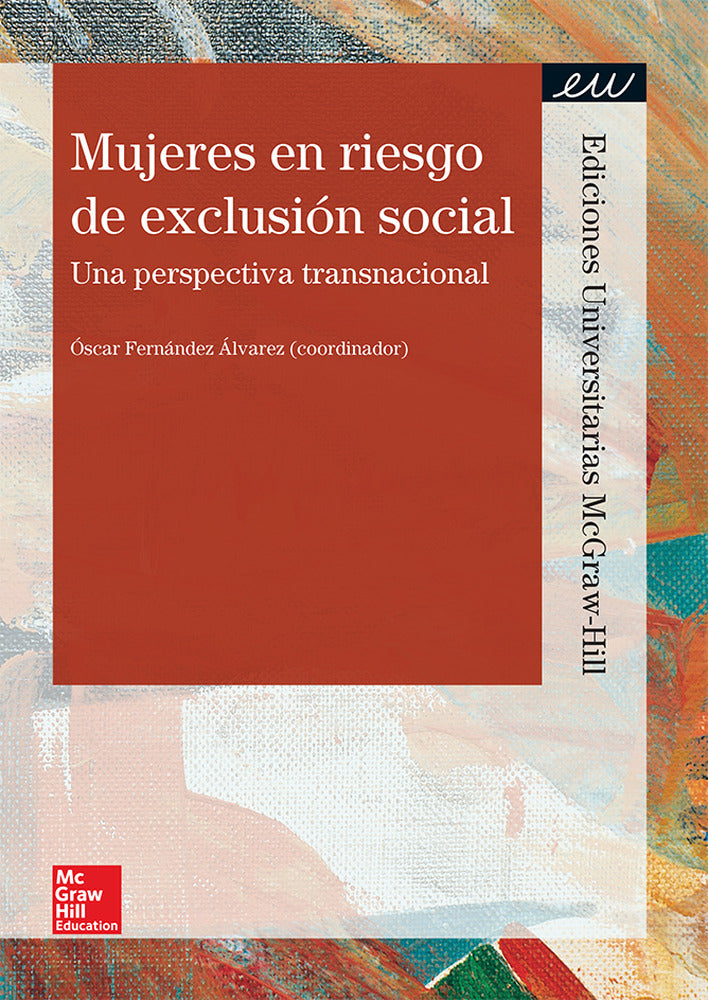 POD MUJERES EN RIESGO DE EXCLUSION SOCIAL. UNA PERSPECTIVA TRANSNACIONAL.