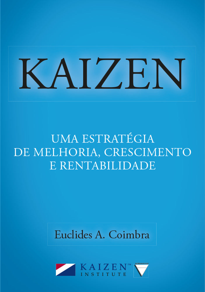 BL KAIZEN: UMA ESTRATEGIA DE CRESCIMENTO. LIBRO DIGITAL.