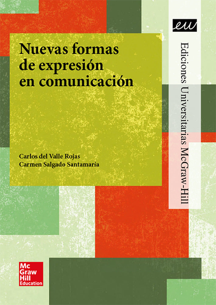 LA Nuevas formas de expresion en comunicacion.