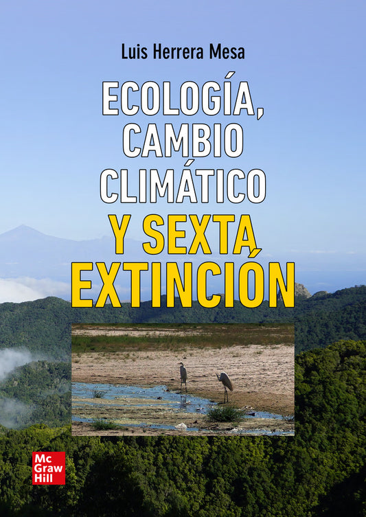 Ecología, cambio climático y sexta extinción