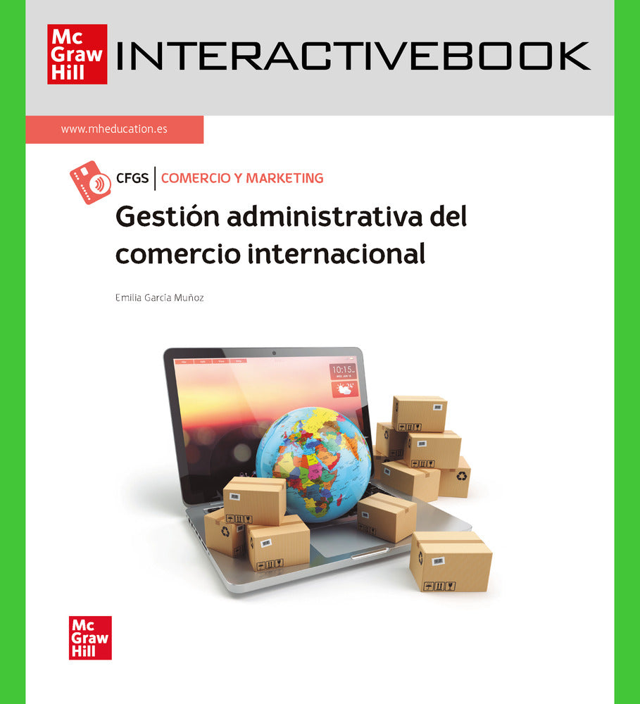 Gestión administrativa del comercio internacional. Libro digital interactivo