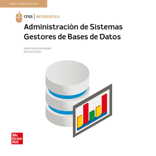 Administración de sistemas gestores de bases de datos. Libro digital interactivo