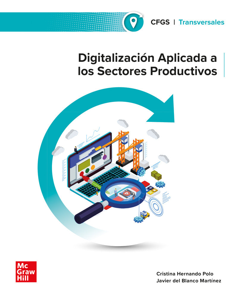Digitalización aplicada a los sectores productivos. Grado Superior.