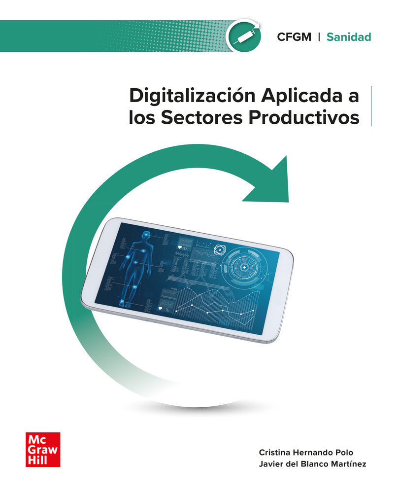 Digitalización aplicada a los sectores productivos. Grado Medio. Sanidad