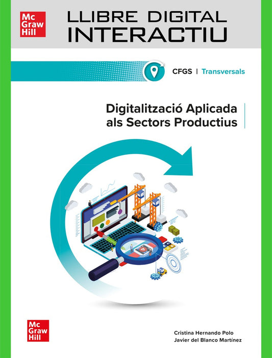 Llibre digital interactiu. Digitalització aplicada als sectors productius. Grau Superior