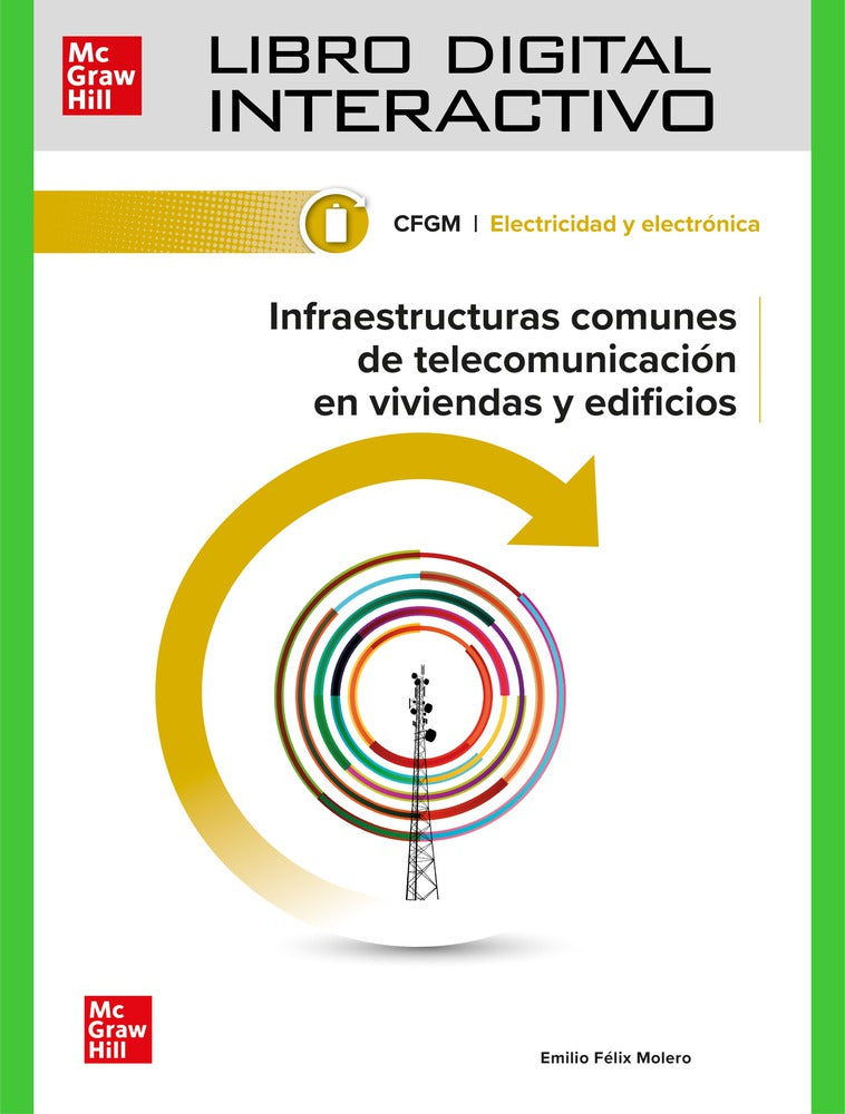 Libro digital interactivo. Infraestructuras comunes de telecomunicacion