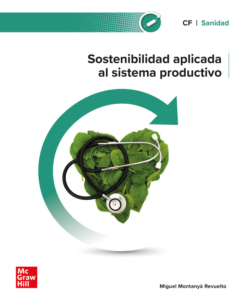 Sostenibilidad aplicada al sistema productivo. Sanidad