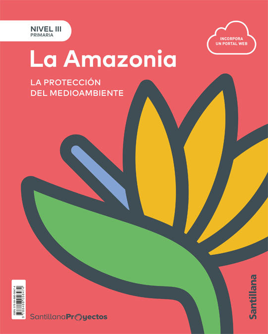 NIVEL III PRI LA AMAZONIA. LA PROTECCIÓN DEL MEDIOAMBIENTE