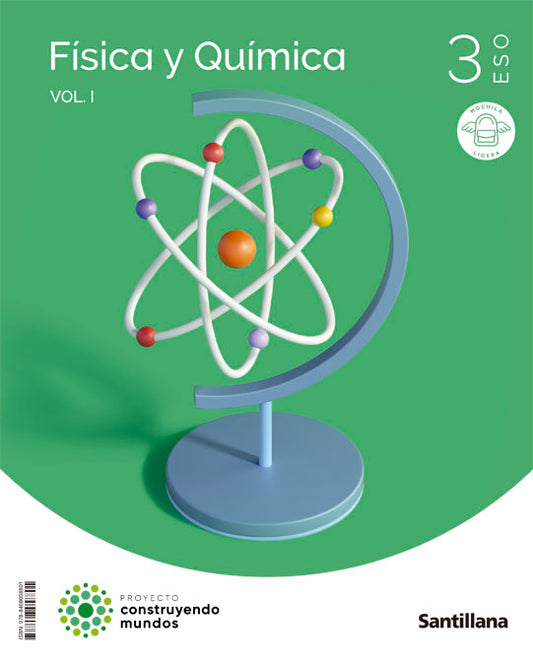 FISICA Y QUIMICA MOCHILA LIGERA 3 ESO CONSTRUYENDO MUNDOS