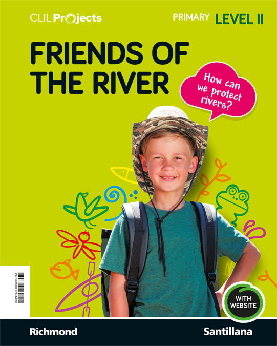 CLIL PROJECTS LEVEL II FRIENDS OF THE RIVER