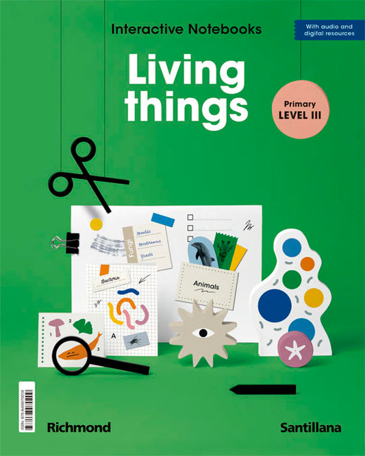 INTERACTIVE NOTEBOOKS PRIMARY LEVEL III LIVING THINGS