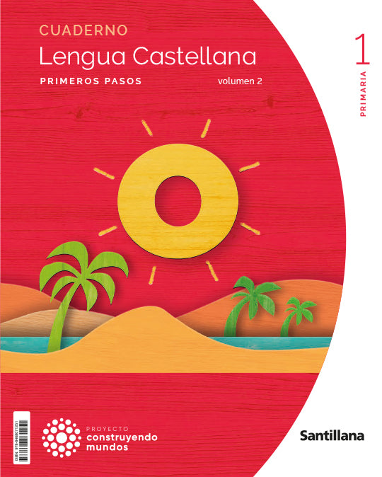 CUADERNO LENGUA II PAUTA 1 PRIMARIA CONSTRUYENDO MUNDOS