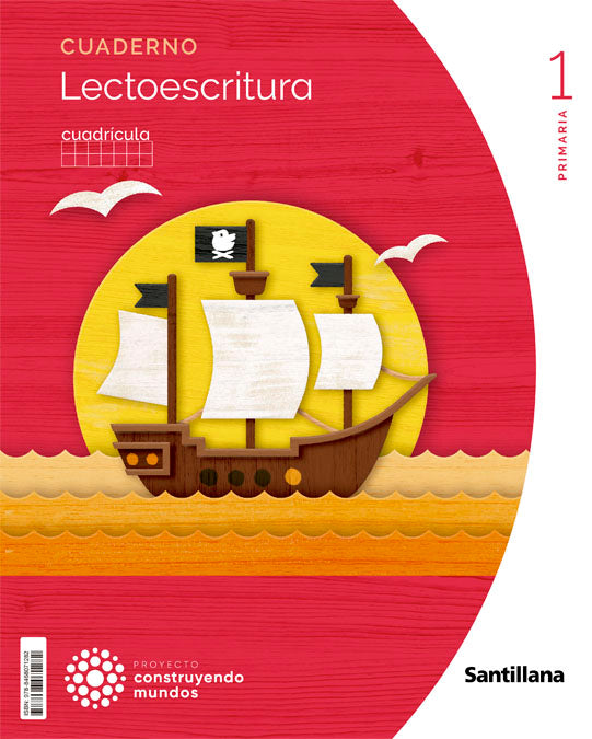 CUADERNO LENGUA I LECTOESCRITURA CUADRICULA 1 PRIMARIA CONSTRUYENDO MUNDOS