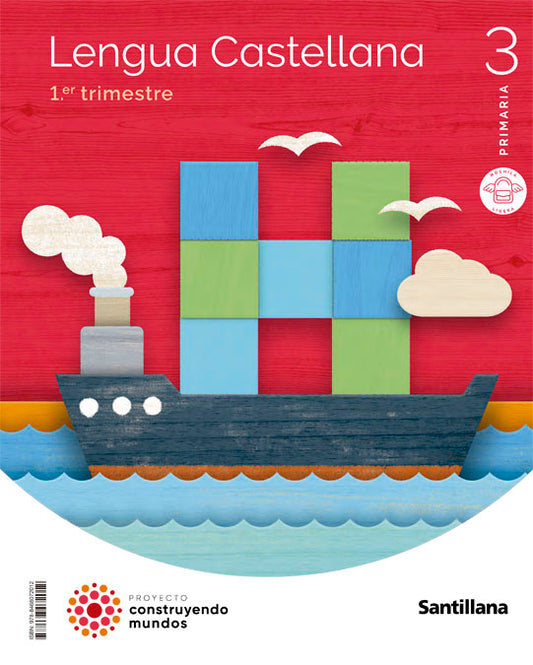 LENGUA M LIGERA 3 PRIMARIA CONSTRUYENDO MUNDOS