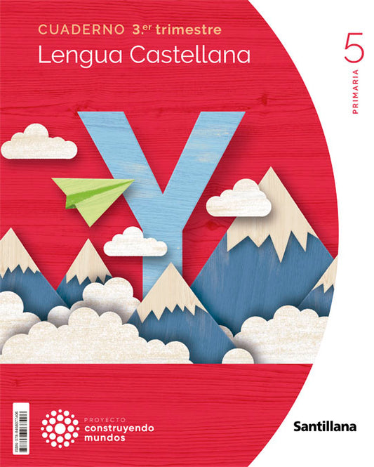 CUADERNO LENGUA 5 PRIMARIA 3 TRIM CONSTRUYENDO MUNDOS