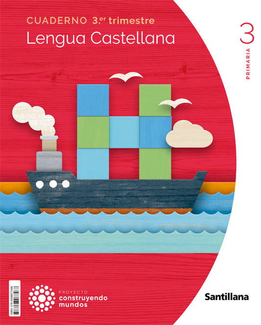 CUADERNO LENGUA 3 PRIMARIA 3 TRIM CONSTRUYENDO MUNDOS