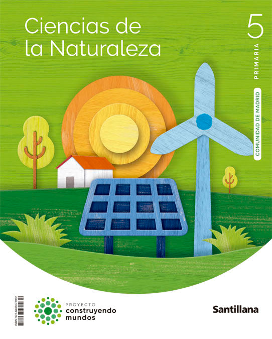 CIENCIAS DE LA NATURALEZA MADRID 5 PRIMARIA CONSTRUYENDO MUNDOS