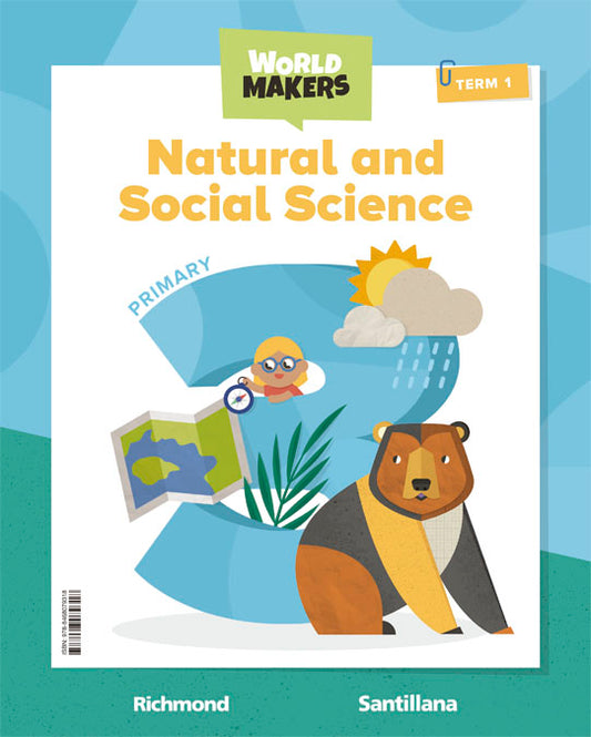 NATURAL & SOCIAL SCIENCE 3 PRIMARY STUDENT'S BOOK WORLD MAKERS