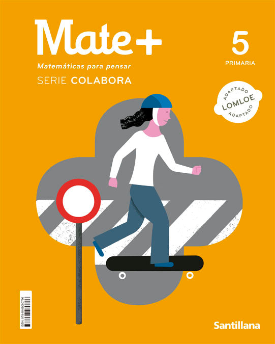 MATE+ MATEMATICAS PARA PENSAR SERIE COLABORA 5 PRIMARIA