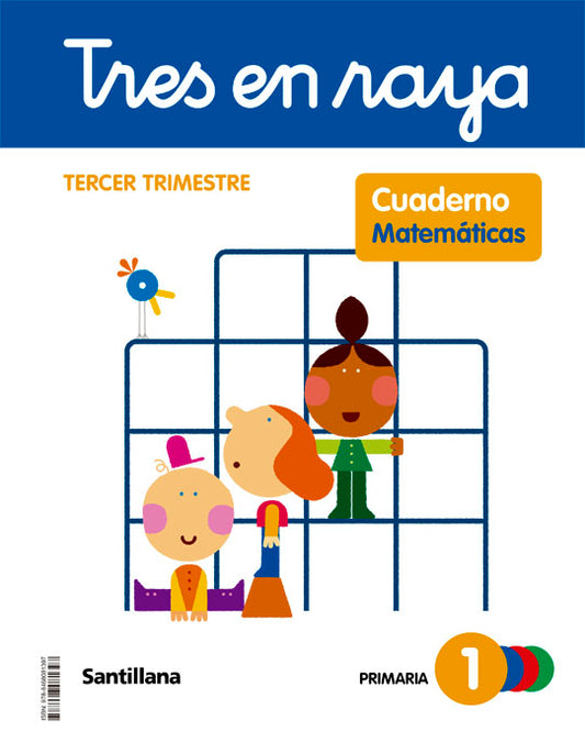 TRES EN RAYA CUADERNO MATEMATICAS 1 PRIMARIA 3 TRIM