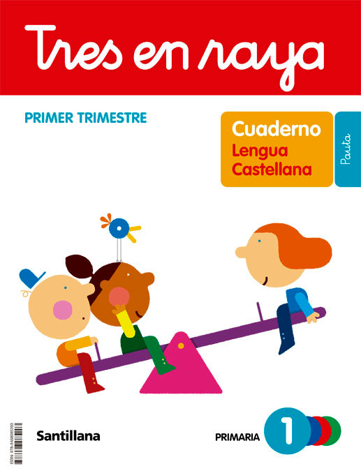 TRES EN RAYA CUADERNO LENGUA PAUTA 1 PRIMARIA 1 TRIM