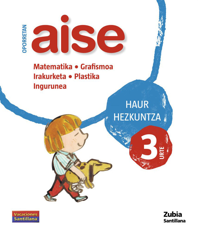 OPORRETAN AISE 3 HAUR VACACIONES SANTILLANA Nuevo