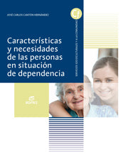 Características y necesidades de las personas en situación de dependencia Nuevo