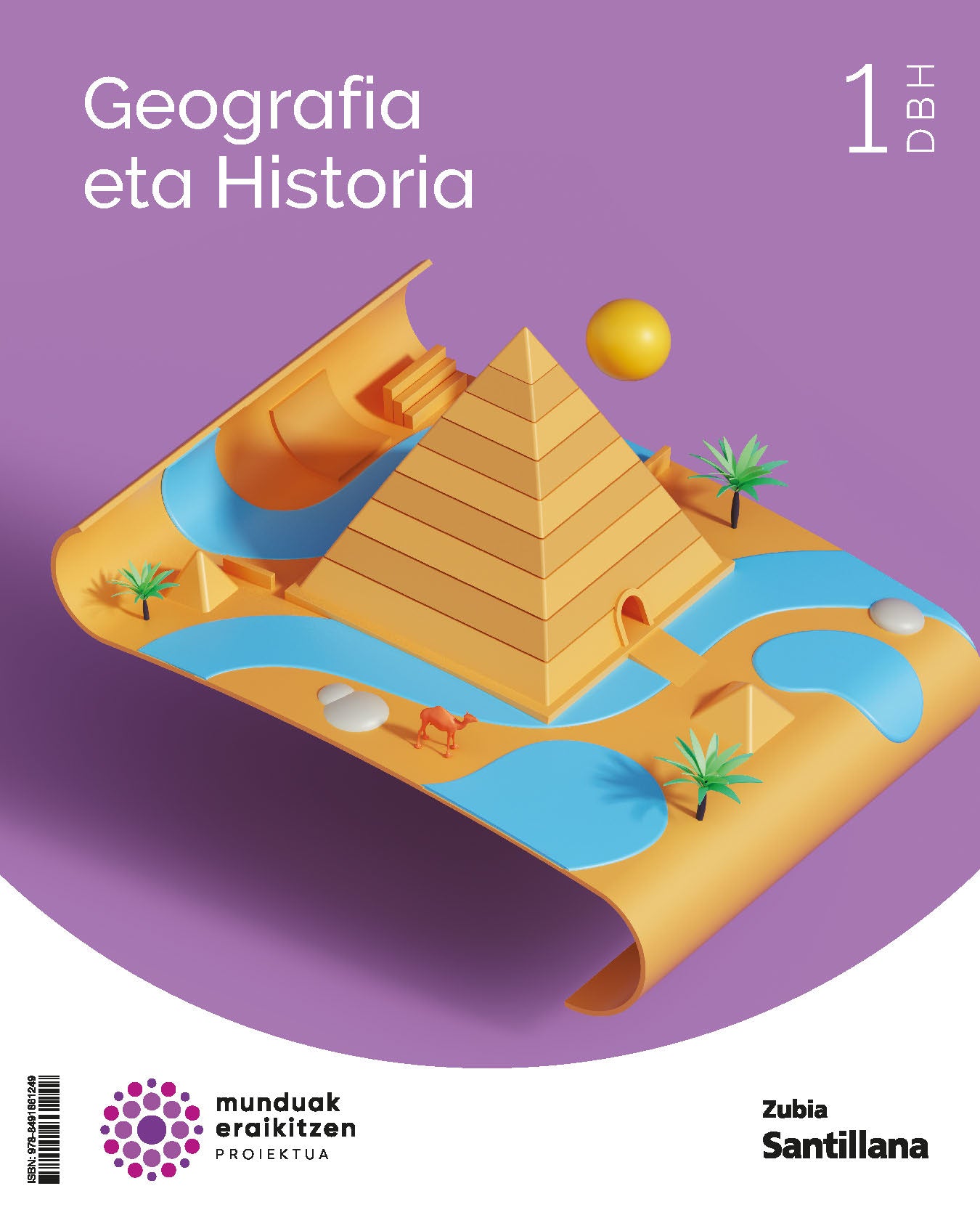 GEOGRAFIA ETA HISTORIA 1 DBH MUNDUAK ERAIKITZEN Nuevo
