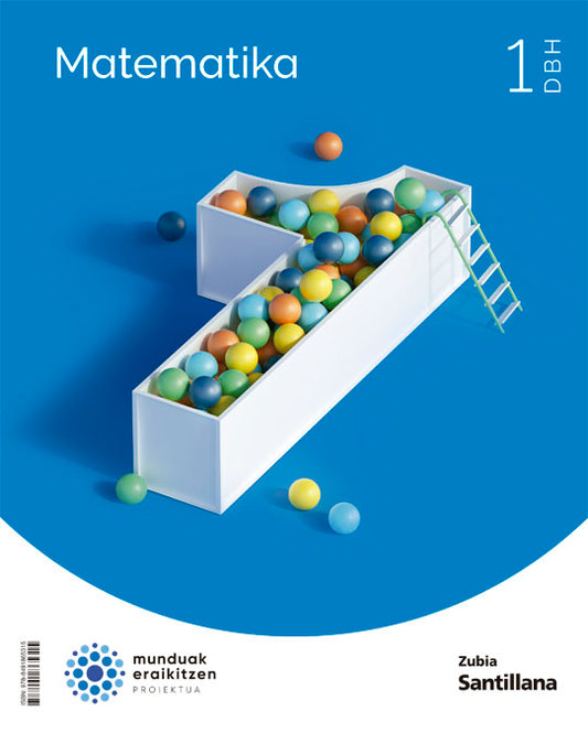MATEMATIKA 1 DBH MUNDUAK ERAIKITZEN Nuevo