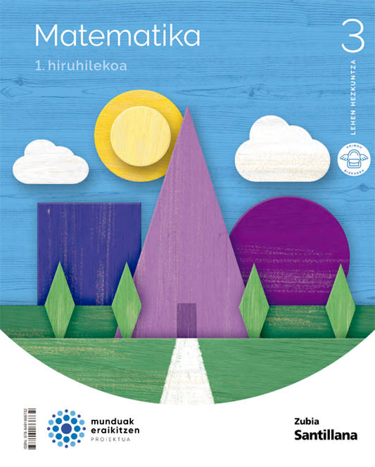 MATEMATIKA 3 LEH MUNDUAK ERAIKITZEN Nuevo