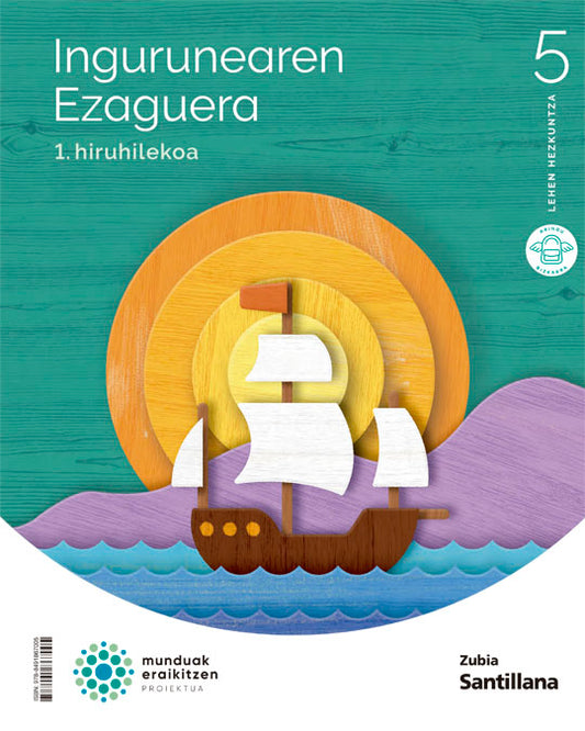 INGURUAREN EZAGUERA 5 LEH MUNDUAK ERAIKITZEN Nuevo