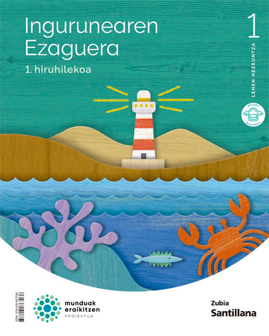 INGURUAREN EZAGUERA 1 LEH MUNDUAK ERAIKITZEN Nuevo